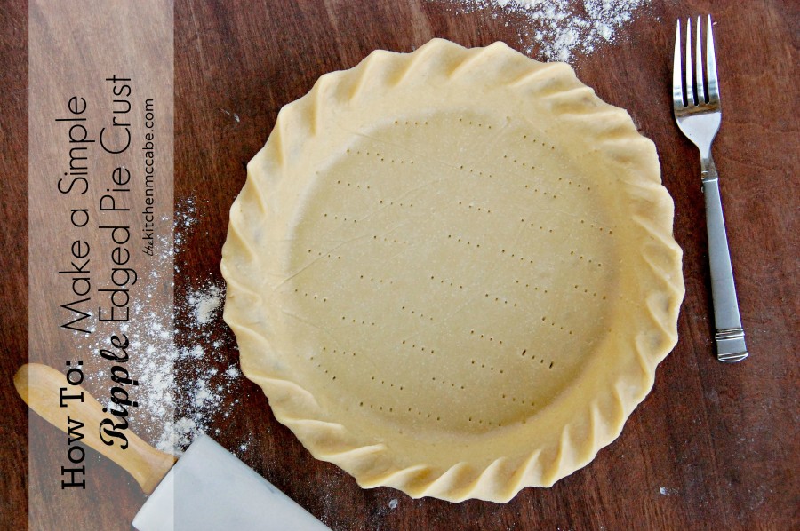 How to make a Simple Ripple Edged Pie Crust The Kitchen McCabe